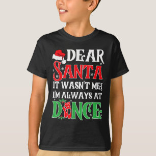 T-shirt Cher Père Noël Ce N'était Pas Moi Je Suis Toujours
