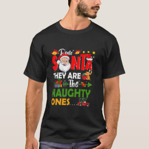 T-shirt Cher Père Noël, Ce Sont Les Mauvais Et Drôle Noël