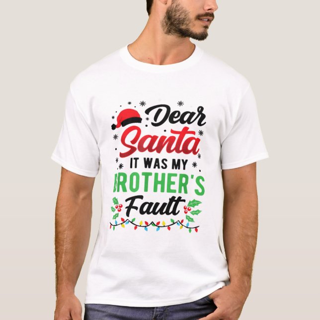 T-shirt Cher Père Noël C'était la faute de mon frère Enfan (Devant)
