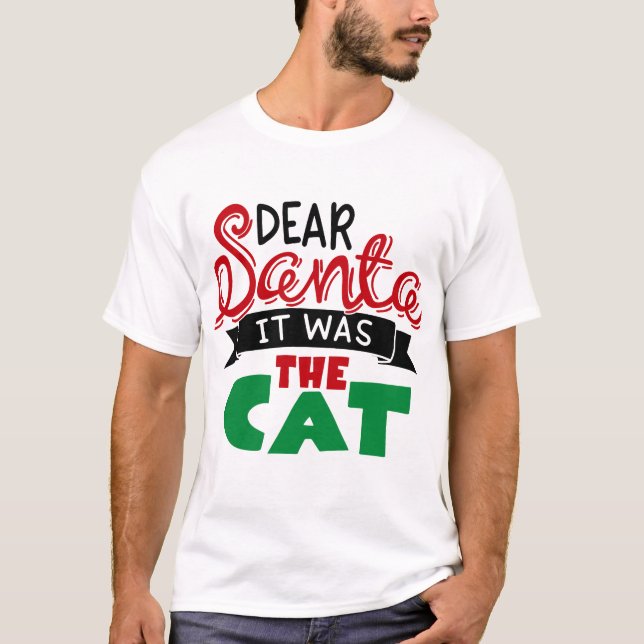 T-shirt Cher Père Noël C'était Le Chat (Devant)