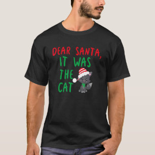 T-shirt Cher Père Noël C'était le Chat Drôle Noël Vacances