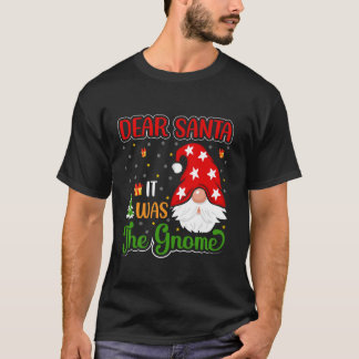 T-shirt Cher Père Noël C'était Le Gnome