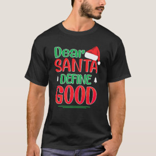 T-shirt Cher Père Noël Définir Bon Noël Je Peux Expliquer