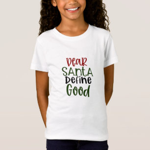 T-Shirt Cher Père Noël définir le bien