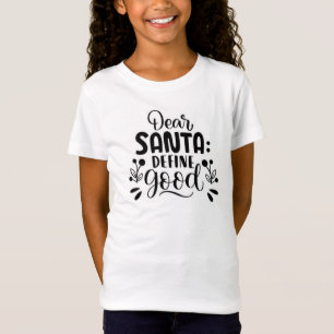 T-Shirt Cher Père Noël définir le bien