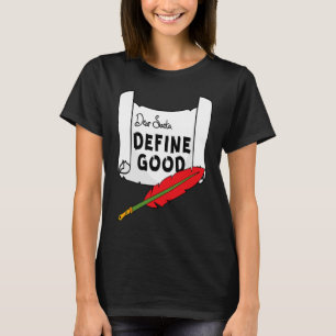 T-shirt Cher Père Noël définir le bien