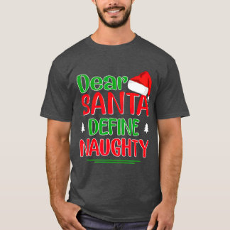 T-shirt Cher Père Noël Définir Naughty Funny Noël