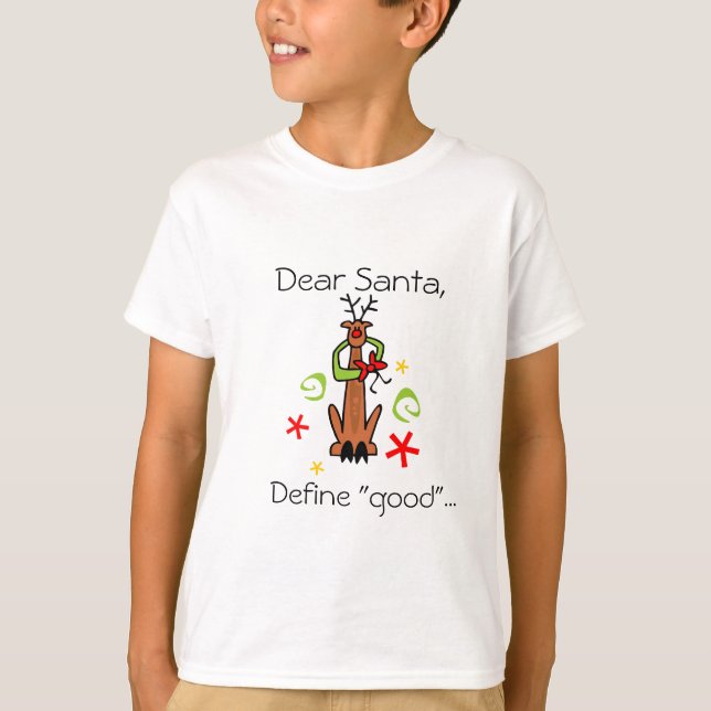 T-shirt Cher Père Noël, définissent "bon"… (Devant)