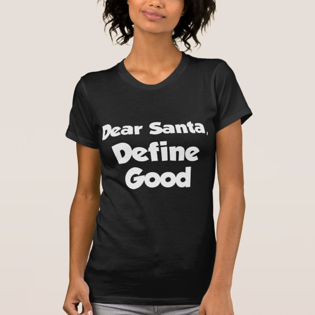T-shirt Cher Père Noël, définissez le bon (Devant)