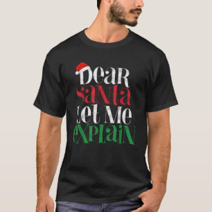 T-shirt Cher Père Noël, expliquez-moi le drôle pyjama de N