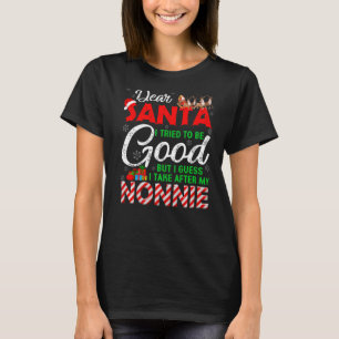 T-shirt Cher Père Noël, J'Ai Essayé D'Être Bon, Mais J'Ai 