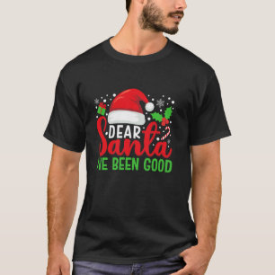 T-shirt Cher Père Noël J'ai été bon drôle de jumelage fami
