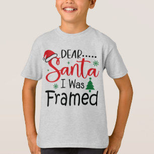 T-shirt Cher Père Noël, j'ai été encadré Funny Toddler Noë