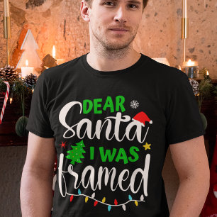 T-shirt Cher Père Noël, J'Ai Été encadré Noël Drôle