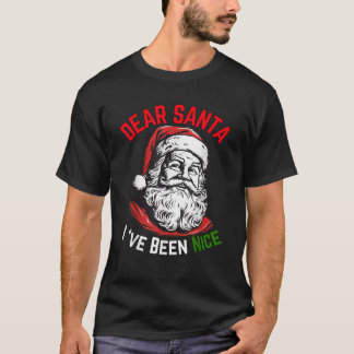 T-shirt Cher Père Noël, J'Ai Été Un Bon Produit Pour Les H