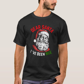 T-shirt Cher Père Noël, J'Ai Été Un Bon Produit Pour Les H