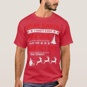 T-shirt Cher Père Noël, je ne suis pas combien de temps je