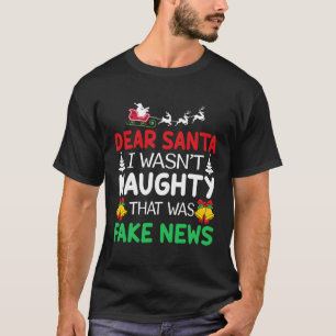 T-shirt Cher Père Noël, Je N'Étais Pas Drôle Que C'Était U