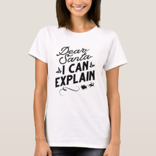 T-shirt Cher Père Noël, Je Peux Expliquer
