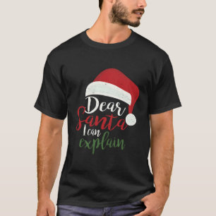 T-shirt Cher Père Noël, Je Peux Expliquer