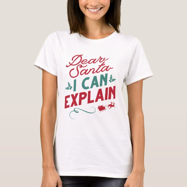 T-shirt Cher Père Noël, Je Peux Expliquer (Devant)