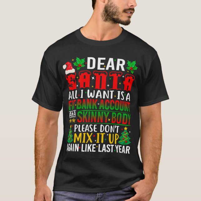 T-shirt Cher Père Noël Je Veux Un Compte Bancaire Gras Et  (Devant)