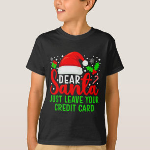 T-shirt Cher Père Noël Laissez Simplement Votre Carte De C