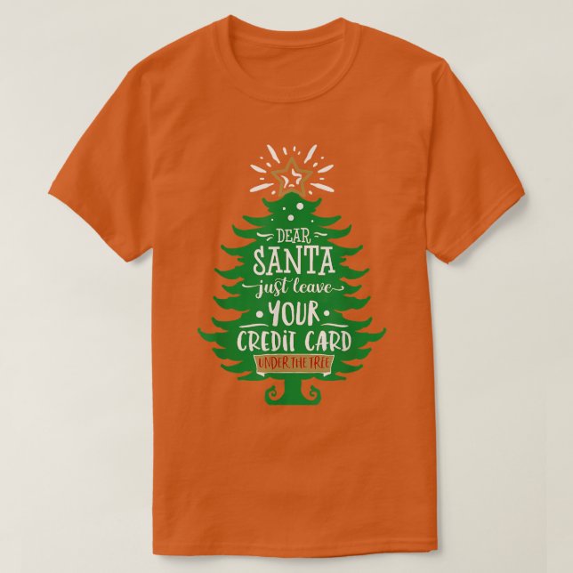 T-shirt Cher Père Noël laissez votre carte drôle arbre de  (Design devant)