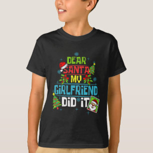 T-shirt Cher Père Noël, Ma Petite Amie L'A Fait Noël