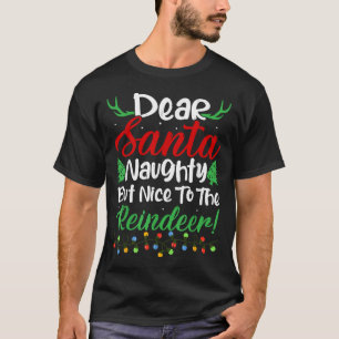T-shirt Cher Père Noël méchant mais gentil avec les rennes