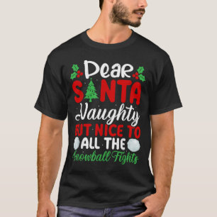 T-shirt Cher Père Noël Méchant Mais Gentil Pour Tous Les B
