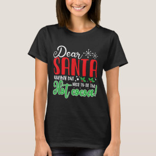T-shirt Cher Père Noël Méchant Mais Sympa À Tout Le Chocol