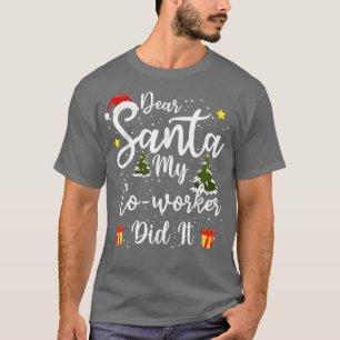 T-shirt Cher Père Noël, Mon collègue L'A Fait Drôle Pour N
