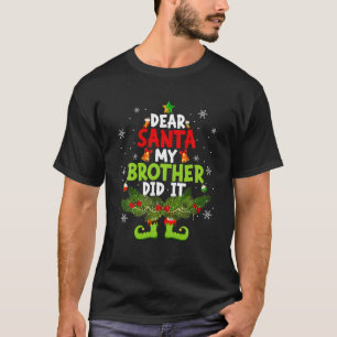 T-shirt Cher Père Noël, Mon Frère L'A Fait, ELF Correspond