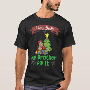 T-shirt Cher Père Noël, Mon Frère L'A Fait Frère Noël_21