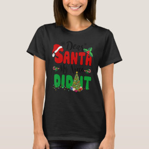 T-shirt Cher Père Noël Mon Frère L'A Fait Noël Pajama Rei