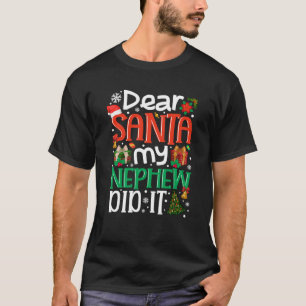 T-shirt Cher Père Noël Mon Nephew L'A Fait Drôle Famille N
