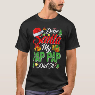 T-shirt Cher Père Noël Mon Pap Pap Pap L'A Fait Noël