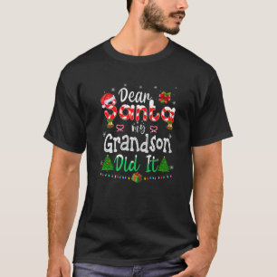 T-shirt Cher Père Noël, Mon Petit-Fils L'A Fait Drôle Fami