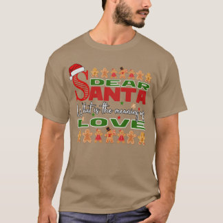 T-shirt Cher Père Noël Quel est le sens de Love Ugly Desig