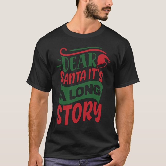 T-shirt Cher Père Noël, une longue histoire (Devant)
