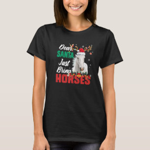 T-shirt Cher Père Noël vient d'apporter des chevaux Noël N