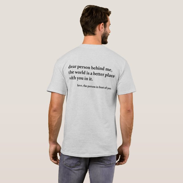 T-shirt Cher personne derrière moi (Dos entier)