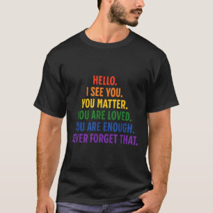 T-shirt Cher Personne Derrière Moi Citation Positive Soyez