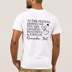 T-shirt Cher Personne Derrière Moi, Vous Comptez , Vous Êt