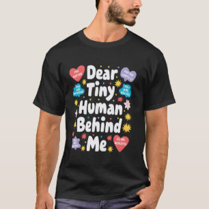 T-shirt Cher Petit Humain Derrière Moi Professeur Motivati