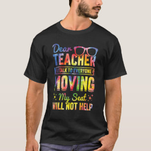 T-shirt Cher professeur, je parle à tous les enfants de l'