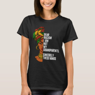 T-shirt Cher Racisme Je Ne Suis Pas Mes Grands-Parents Fem