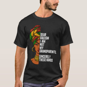 T-shirt Cher Racisme Je Ne Suis Pas Mes Grands-Parents Fem