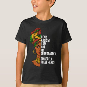 T-shirt Cher Racisme Je Ne Suis Pas Mes Grands-Parents Fem